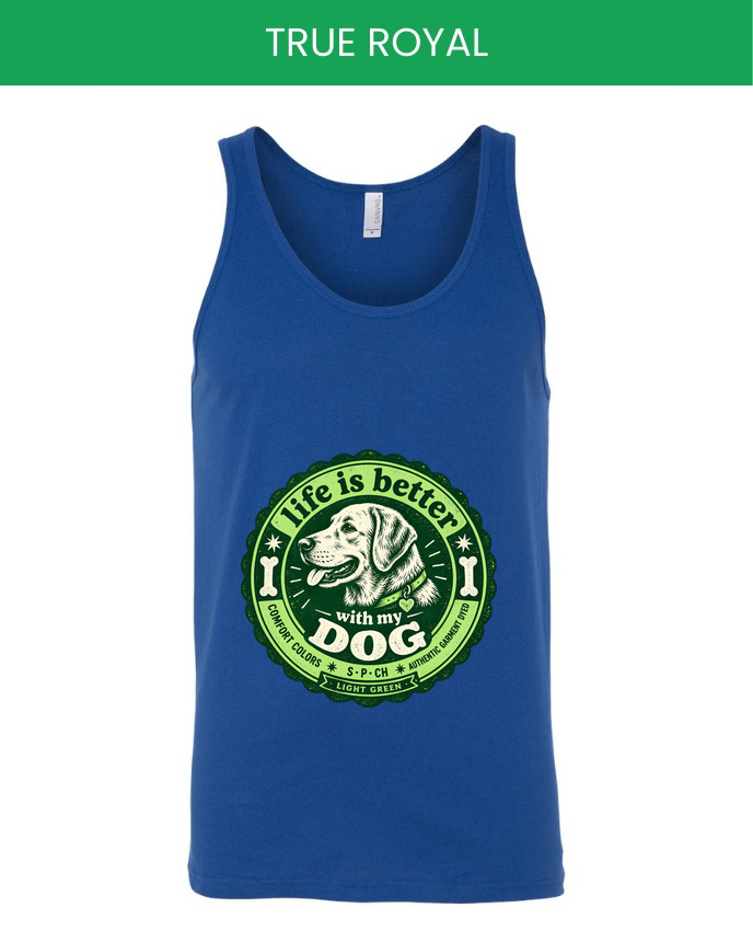Life Is Better With My Dog – Bella Canvas 3480 T-Shirt
