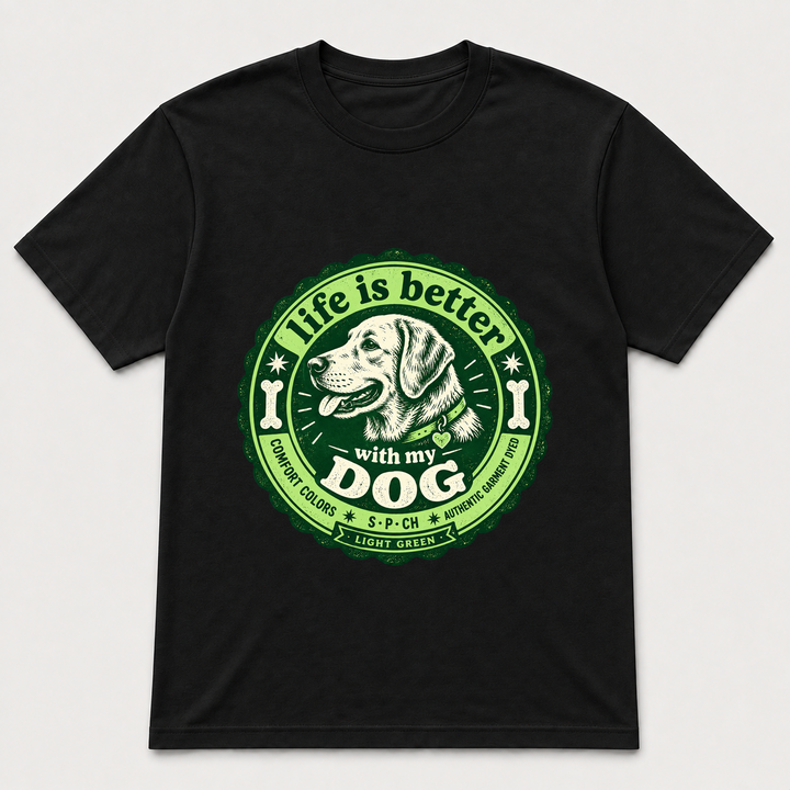 Life Is Better With My Dog – Gildan 5000 T-Shirt