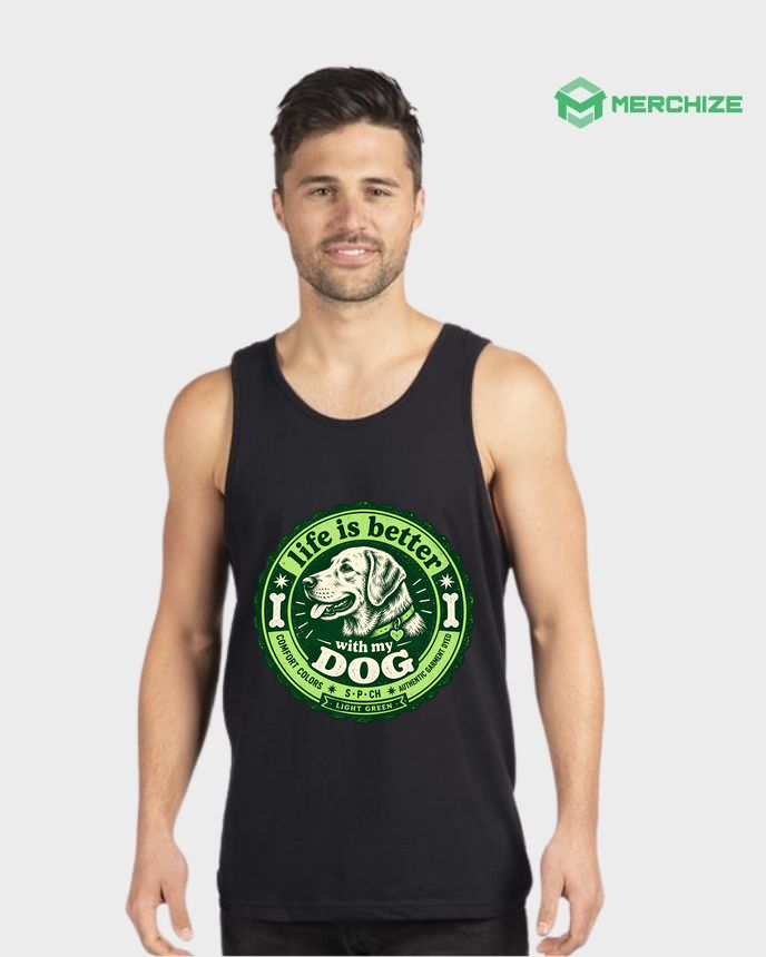 Life Is Better With My Dog – T-Shirt