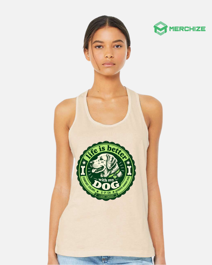 Life Is Better With My Dog – Bella Canvas 6008 T-Shirt